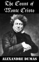 Couverture du livre « The count Of Monte Cristo (unabridged) » de Alexandre Dumas aux éditions E-artnow