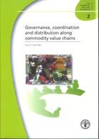 Couverture du livre « Governance coordination distribution along commodity value chains fao commodities trade proceedings » de  aux éditions Fao