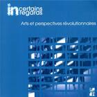 Couverture du livre « Arts et perspectives révolutionnaires » de Yannick Butel et Louis Dieuzayde aux éditions Pu De Provence
