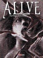 Couverture du livre « Alive » de Tsutomu Takahashi aux éditions Panini