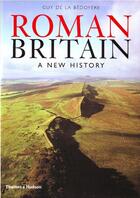 Couverture du livre « Roman britain a new history » de Bedoyere Guy aux éditions Thames & Hudson