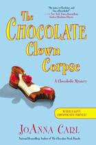 Couverture du livre « The Chocolate Clown Corpse » de Carl Joanna aux éditions Penguin Group Us