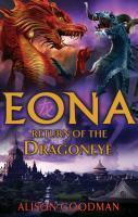 Couverture du livre « Eona: Return of the Dragoneye » de Alison Goodman aux éditions Rhcb Digital