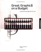 Couverture du livre « Great graphics on a budget » de Di Dixonbaxi aux éditions Rockport