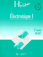 Couverture du livre « Electronique Deuxieme Annee Psi T.1 » de Jean-Marie Brebec aux éditions Hachette Education