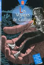 Couverture du livre « Les voyages de Gulliver » de Jonathan Swift aux éditions Le Livre De Poche Jeunesse