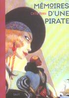 Couverture du livre « Memoires D'Une Pirate » de Celia Rees aux éditions Seuil Jeunesse