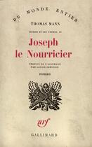 Couverture du livre « Joseph le nourricier » de Thomas Mann aux éditions Gallimard