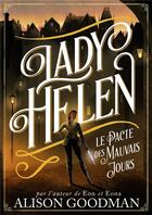 Couverture du livre « Lady Helen t.2 ; le pacte de mauvais jours » de Alison Goodman aux éditions Gallimard-jeunesse