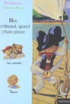 Couverture du livre « Moi ferdinand quand etais pira » de Gouichoux/Merlin aux éditions Nathan