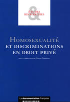 Couverture du livre « Homosexualité et discriminations en droit privé » de Borrillo Daniel / Fo aux éditions Documentation Francaise