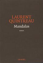 Couverture du livre « Mandalas » de Laurent Quintreau aux éditions Denoel