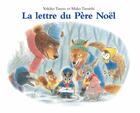 Couverture du livre « La lettre du Père Noël » de Taruishi Mako et Yukiko Tanno aux éditions Ecole Des Loisirs