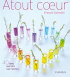 Couverture du livre « Atout coeur ; 40 idées pour dire 