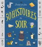 Couverture du livre « Il était une fois 50 histoires du soir » de  aux éditions Fleurus