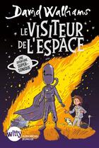 Couverture du livre « Le Visiteur de l'espace » de David Walliams et Adam Stower aux éditions Albin Michel