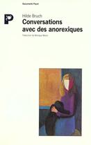 Couverture du livre « Conversations avec des anorexiques » de Hilde Bruch aux éditions Payot