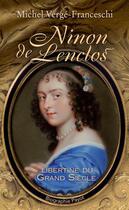 Couverture du livre « Ninon de Lenclos » de Michel Verge-Franceschi aux éditions Payot