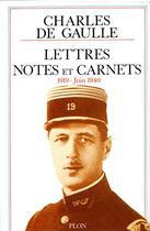 Couverture du livre « Lettres, notes et carnets t.2 ; 1919 - juin 1940 » de Charles De Gaulle aux éditions Plon