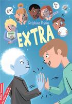 Couverture du livre « Extra » de Delphine Pessin aux éditions Didier Jeunesse