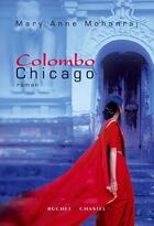 Couverture du livre « Colombo chicago » de Mohanraj Ma aux éditions Buchet Chastel