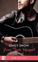 Couverture du livre « Your toxic sequel Tome 1 : le deal » de Emily Snow aux éditions J'ai Lu