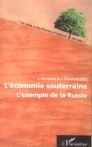 Couverture du livre « L'economie souterraine - l'exemple de la russie » de Jacques Fontanel aux éditions L'harmattan