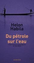 Couverture du livre « Du pétrole sur l'eau » de Helon Habila aux éditions Editions Actes Sud