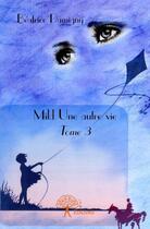 Couverture du livre « Mild - une autre vie t.3 » de Beatrice Damigny aux éditions Edilivre