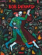 Couverture du livre « Bob Denard : le dernier mercenaire » de Lilas Cognet et Olivier Jouvray aux éditions Glenat