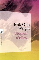 Couverture du livre « Utopies réelles » de Erik Olin Wright aux éditions La Decouverte