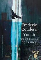 Couverture du livre « Yonah ou le chant de la mer » de Frederic Couderc aux éditions Heloise D'ormesson