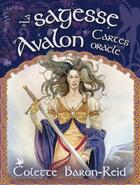 Couverture du livre « La sagesse d'Avalon ; cartes oracle » de Colette Baron-Reid aux éditions Exergue