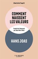 Couverture du livre « La genèse des valeurs » de Hans Joas aux éditions Calmann-levy