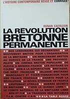 Couverture du livre « La revolution bretonne permanente » de Caerleon Ronan aux éditions Table Ronde