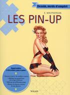 Couverture du livre « Les pin-up » de Earl Macpherson aux éditions Vigot