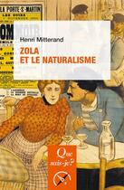 Couverture du livre « Zola et le naturalisme » de Henri Mitterand aux éditions Que Sais-je ?