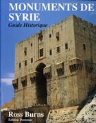 Couverture du livre « Monuments De Syrie » de Ross Burns aux éditions Vilo