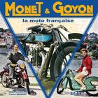 Couverture du livre « Monet & Goyon ; la moto française » de Franck Meneret aux éditions Etai