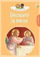 Couverture du livre « Aventuriers de dieu - annee 2 - decouvrir l'eucharistie. document enfant » de Anne-Sophie Droulers aux éditions Mame