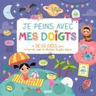 Couverture du livre « Je peins avec mes doigts » de Amandine Notaert aux éditions Auzou