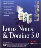 Couverture du livre « Le Macmillan ; Lotus Notes Et Domino 5 » de Tamura et Randall aux éditions Campuspress