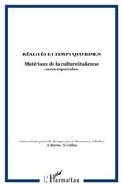 Couverture du livre « Realites et temps quotidien - materiaux de la culture italienne contemporaine » de  aux éditions L'harmattan