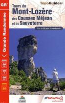 Couverture du livre « Tours du Mont-Lozère ; des Causses Méjean et du Sauveterre » de  aux éditions Ffrp