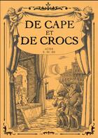 Couverture du livre « De cape et de crocs : coffret vol.4 : Tomes 10 à 12 » de Alain Ayroles et Jean-Luc Masbou aux éditions Delcourt