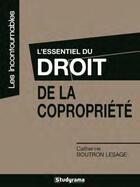 Couverture du livre « L'essentiel du droit de la copropriété » de Catherine Boutron-Lesage aux éditions Studyrama