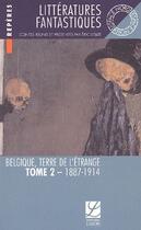 Couverture du livre « Belgique, terre de l'étrange t.2 ; 1830-1887 » de Eric LysOE aux éditions Espace Nord