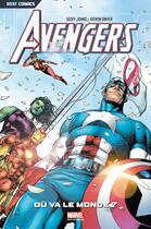 Couverture du livre « Avengers t.1 : où va le monde ? » de Gary Frank et Kieron Dwyer et Geoff Johns aux éditions Panini