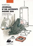 Couverture du livre « Journal d'un apprenti moine zen » de Giei Sato aux éditions Editions Philippe Picquier