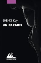 Couverture du livre « Un paradis » de Keyi Sheng aux éditions Picquier